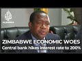 Zimbabwe hikes interest rate by 200 percent to tackle soaring inflation