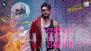 Still Waiting - Visualiser | Bilal Saeed, Young Desi | Superstar Album | Punjabi Song