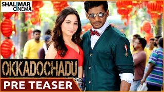 Okkadochadu Movie Pre Teaser || Vishal, Tamannah || Shalimarcinema