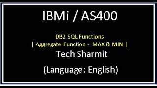 IBMi (AS400) - DB2 SQL Aggregate functions Min & Max | DB2 SQL | rpgle programming in English