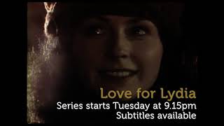 Love for Lydia starts Tuesday 11th February TPTV Sky 328 Freeview 82 Virgin 445 Freesat 306