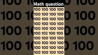 हिम्मत है तो बताओ दोस्तों 100 के भीड़ में 102को ढूंढो मिल जाए तो कमेंट में जरूर बताएंtriendingshort