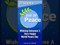 happy peace day 2023 21 september international day of peace wishes videos world best video