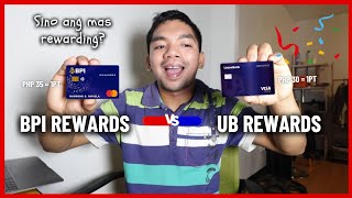 BPI Rewards Credit Card 🆚️ UnionBank Rewards Credit Card | Points \u0026 Rewards