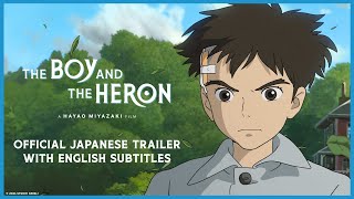 The Boy And The Heron | Official Japanese Trailer with English Subtitles