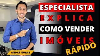 Especialista explica como vender imóvel rápido!