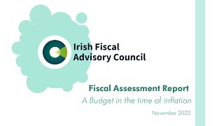 November 2022 Fiscal Assessment Report - A Budget in the time of inflation