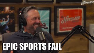 Our Most Embarrassing Sports Fails | Nateland Podcast