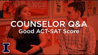 Ask Admissions: What is a good ACT or SAT score?