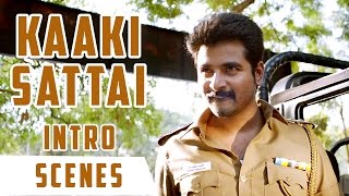 Kaaki Sattai - Intro Scene | Sivakarthikeyan | Anirudh | R. S. Durai Senthilkumar