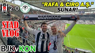 RAFA SILVA \u0026 CIRO IMMOBILE SUNAR!! | Beşiktaş 2-0 Konyaspor | STAD VLOG | Maçın Hikayesi