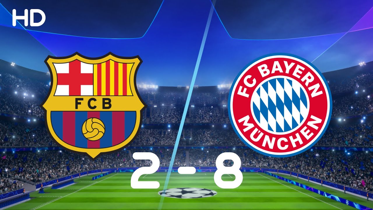 BARCA Vs BAYERN (2-8) | All Goals HD Highlights - YouTube