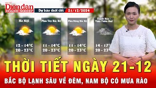 Thời tiết ngày 21-12: Miền Bắc nhiệt độ giảm sâu về đêm, Tây Nguyên và Nam Bộ có mưa rào