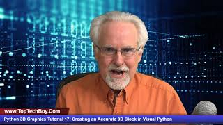 Python 3D Graphics Tutorial 17: Creating Accurate 3D Clock in Vpython