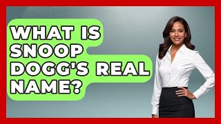 What Is Snoop Dogg's Real Name? - The Rich And Famous Files