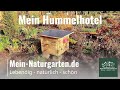 Mein Hummelhotel - Hummelnisthilfe - Hummelkasten - Hummelnest - Hummelhaus einrichten