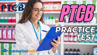 PTCB Exam 2023 Questions and Answers - PTCB Test Preparation - PTCB Certification Practice Test