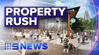 Sydney property rush after new Metro proposed | Nine News Australia