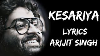 Kesariya Tera Ishq hai Piya (Lyrics) | Brahmastra Song - Arijit Singh | Lyrics Tube