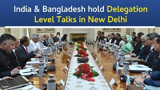 India \u0026 Bangladesh hold Delegation Level Talks in New Delhi l PMO