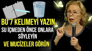 Yazdığın Her Şey Gerçek Olacak - Su Tekniği | Harika Olumlamalar Louise Hay