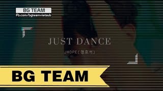 [BG TEAM] [Vietsub] BTS J-Hope - Just Dance (Trivia)