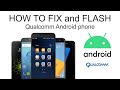 HOW TO FIX Sahara fail error/fail in QFIL sw when flashing Android phone with Qualcomm chipset