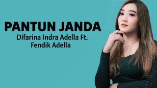 Difarina Indra Adella Ft Fendik Adella - PANTUN JANDA ( Lirik Lagu ) ~ Janda Mana Janda Mana