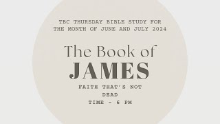 The Book of James - 7 | Rev. Nicky N. Sangma | Thursday Bible Study | 25/7/24