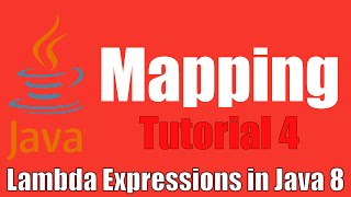 Mapping - Lambda Expressions In Java 8: Tutorial 4