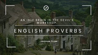 The Proverbial Life: Lessons from English Sayings