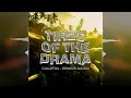 Capleton & Derrick Sound - Tired Of The Drama [Evidence Music] 2024 Release
