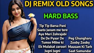 DJ REMIX OLD SONGS | 80s+ 90s Hindi Songs | DJ NON-STOP MASHUP 2024 | OLD REMIX SONGS | HARD BASS