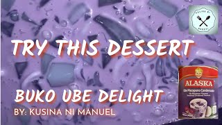 BUKO UBE DELIGHT | DESSERT | HOW TO COOK | PANLASANG PINOY #kusinanimanuel