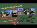 Exploring The Gulf Of Carpentaria In Part 1