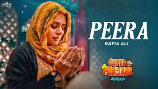 Peera Song - Rafia Ali | Official Video | New Song 2025 | Sufi Song Punjabi | Super Punjabi Movie