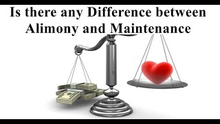 Difference Between Alimony And Maintenance.