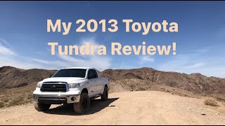 My 2013 Toyota Tundra Review!! Total Walkthrough!