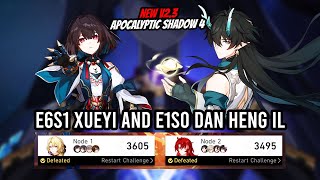 E6S1 Xueyi and E1S0 Dan Heng IL - v2.3 Apocalyptic Shadow Difficulty 04 | Honkai Star Rail