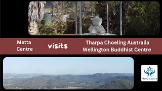 Metta Centre visits Tharpa Choeling Australia / Wellington Buddhist Centre