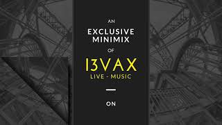 [2018] Best Track Exclusive Minimix Of I3vax