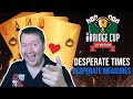 Desperate Times Desperate Measures - eBridge Cup Semi Finals