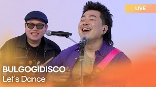 BULGOGIDISCO(불고기디스코) - Let’s Dance (춤추자) | K-Pop Live Session | Play11st UP