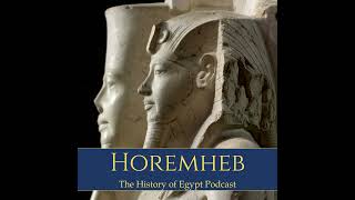 174: Horemheb, Death and Legacy
