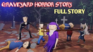 gulli bulli aur graveyard horror story full story || kabaristan horror story || make joke horror