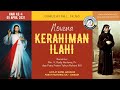 IBADAT NOVENA KERAHIMAN ILAHI HARI KE-4 ||   APRIL 2021 || PUKUL 15.00 WIB