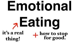 Emotional Eating - It's Real + How to Stop for Good