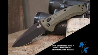 2019 Benchmade Turret + Arcane Overview And Northern Knives Hot take