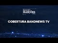 Eleições 2024: COBERTURA ELEITORAL BANDNEWS TV