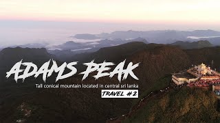 Adams Peak with The Sunrise in Sri Lanka! 🇱🇰 | 4K Cinematic @Travel with Summa